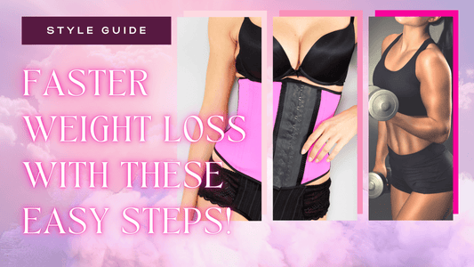 Faster Weight Loss With These Easy Steps! - Trophy ShapeWear